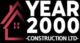 Year 2000 Construction LTD
